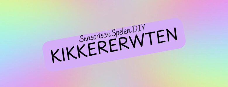 Zelf kikkererwten kleuren voor in je sensorische speelbak