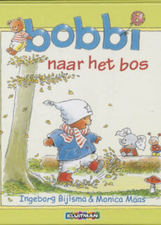 Boek Bobbi naar het bos