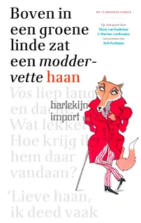 Boek Boven in een groene linde zat een moddervette haan