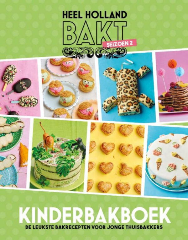 Boek Heel Holland Bakt - Kinderbakboek Seizoen 2