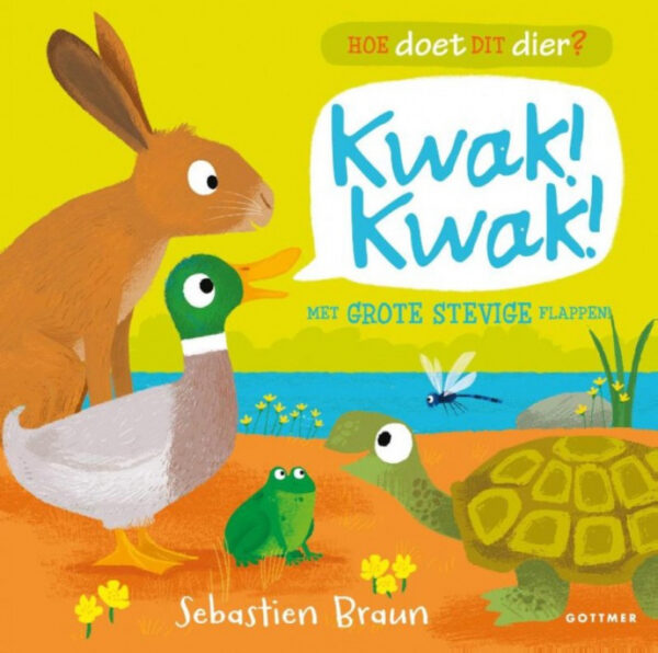 Boek Hoe doet dit dier? Kwak! Kwak!