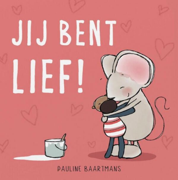 Boek Jij bent Lief!