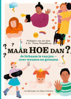 Boek Maar hoe dan?! - Je lichaam is van jou