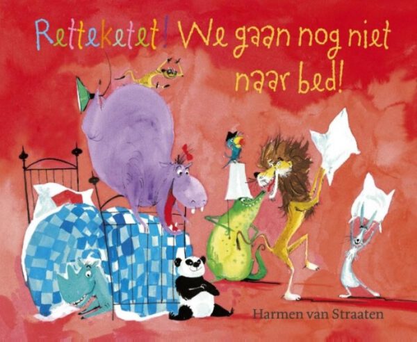 Boek Retteketet! We gaan nog niet naar bed!