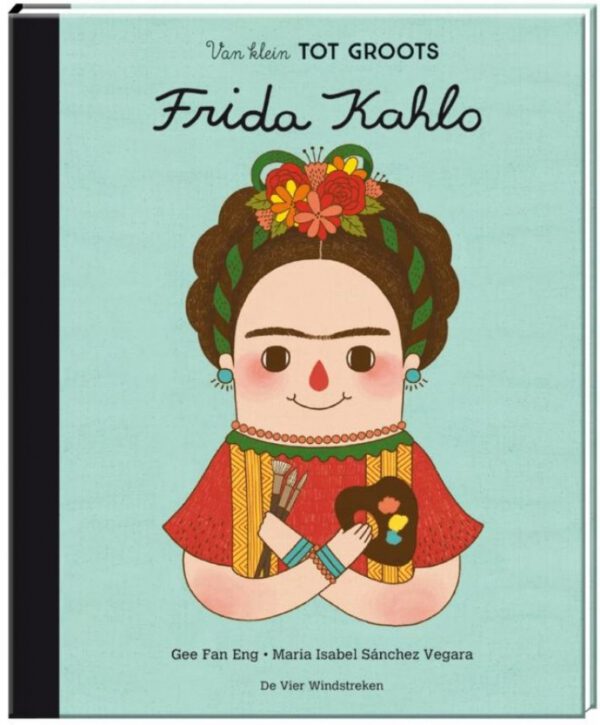 Boek Van klein tot Groots: Frida Kahlo