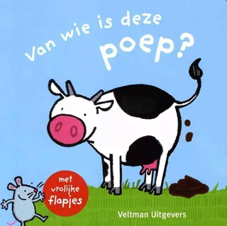 Boek Van wie is deze poep (kartonboek)