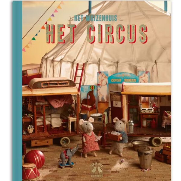 Het Muizenhuis Boek Het Circus (deel 3)